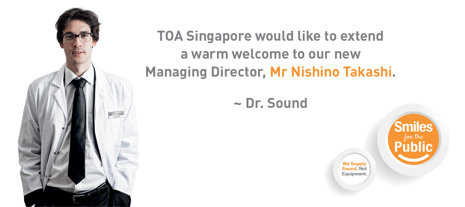 TOA Electronics Pte Ltd announced new Managing Director from January 01, 2018